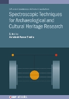 Book Cover for Spectroscopic Techniques for Archaeological and Cultural Heritage Research by Shin Okayama University of Science, Japan Toyoda, Octavian G Joint Institute of Nuclear Research, Russia Duliu, Eman Osman