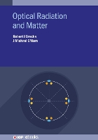 Book Cover for Optical Radiation and Matter by Robert J University of Dayton, USA Brecha, Professor J Michael OHare