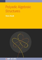 Book Cover for Polyadic Algebraic Structures by Steven Doctor of Physical and Mathematical Sciences, University of Münster Germany Duplij