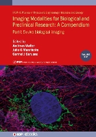 Book Cover for Imaging Modalities for Biological and Preclinical Research: A Compendium, Volume 1 by Andreas University of Cyprus Stylianou