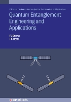 Book Cover for Quantum Entanglement Engineering and Applications by F J Fellow of the Australian Institute of Physics, Australia Duarte, Dr Travis S Taylor