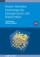 Book Cover for Modern Analytical Electromagnetic Homogenization with Mathematica (Second Edition) by Dr Tom G University of Edinburgh United Kingdom Mackay, Professor Akhlesh Pennsylvania State University Unit Lakhtakia