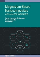 Book Cover for Magnesium-Based Nanocomposites by Manoj National University of Singapore Singapore Gupta, Sankaranarayanan National University of Singapore Si Seetharaman