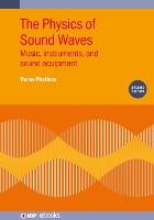 Book Cover for The Physics of Sound Waves (Second Edition) by Panos University of Southern Oregon, USA Photinos