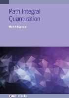 Book Cover for Path Integral Quantization by Mark S Emeritus Professor of Physics,  University of Connecticut, Connecticut, USA Swanson