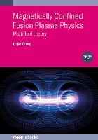 Book Cover for Magnetically Confined Fusion Plasma Physics, Volume 2 by Linjin University of Texas at Austin, USA Zheng