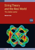 Book Cover for String Theory and the Real World (Second Edition) by Gordon University of Michigan, USA Kane