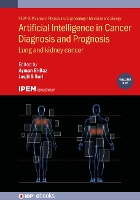 Book Cover for Artificial Intelligence in Cancer Diagnosis and Prognosis, Volume 1 by Ayman University of Lousiville, USA ElBaz