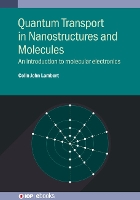 Book Cover for Quantum Transport in Nanostructures and Molecules by Professor Colin John Lancaster University United Kingdom Lambert