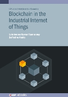 Book Cover for Blockchain in the Industrial Internet of Things by Lakshmana Kumar Hindusthan College of Engineering and Technology India Ramasamy, Seifedine Professor, Noroff Univer Kadry