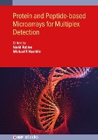 Book Cover for Protein and Peptide-based Microarrays for Multiplex Detection by Ms Sakineh Sahand University Hajeibi, Ms Sepideh Shahid Beheshti University of Medical Sciences Ahmadi