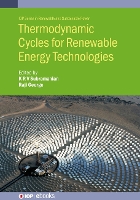 Book Cover for Thermodynamic Cycles for Renewable Energy Technologies by Dr Nagaraj M S Ramaiah Institute of Technology PB, Dr Lokesha M S Ramaiah Institute of Technology K