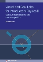 Book Cover for Virtual and Real Labs for Introductory Physics II by Daniel Middle Tennessee State University Erenso