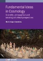 Book Cover for Fundamental Ideas in Cosmology by Martín Instituto de Astrofísica de Canarias IAC Spain LópezCorredoira