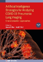 Book Cover for Artificial Intelligence Strategies for Analyzing COVID-19 Pneumonia Lung Imaging, Volume 1 by Ayman University of Lousiville, USA ElBaz