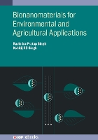 Book Cover for Bionanomaterials for Environmental and Agricultural Applications by Prof Ravindra Pratap Indira Gandhi National Tribal University India Singh