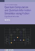 Book Cover for Quantum Computation and Quantum Information Simulation using Python by Shinil La Roche University United States Cho