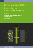 Book Cover for Microbial Fuel Cells by Prof Dr Mohamad Nasir Mohamad Universiti Sains Malaysia Malaysia Ibrahim