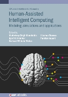 Book Cover for Human-Assisted Intelligent Computing by Mukhdeep Singh Punjabi University, Patiala, India India Manshahia