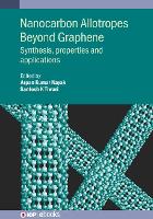 Book Cover for Nanocarbon Allotropes Beyond Graphene by Santosh K NMAM Institute of Technology India Tiwari