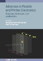 Book Cover for Advances in Flexible and Printed Electronics by Shanmuga Sundar Dr, RMIT University Dhanabalan