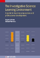 Book Cover for The Investigative Science Learning Environment by Eugenia Rutgers University, USA Etkina, Gorazd Planinsic