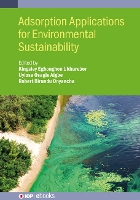 Book Cover for Adsorption Applications for Environmental Sustainability by Uyiosa Osagie Cape Peninsula University of Technology Aigbe, Robert Birundu Technical University of Kenya Kenya Onyancha