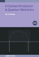 Book Cover for A Concise Introduction to Quantum Mechanics (Second Edition) by Mark S Emeritus Professor of Physics,  University of Connecticut, Connecticut, USA Swanson