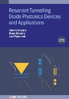 Book Cover for Resonant Tunneling Diode Photonics Devices and Applications (Second Edition) by Charlie Curtin University, Australia Ironside, Bruno INL  International Iberian Nanotechnology Laboratory Portuga Romeira
