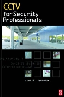 Book Cover for CCTV for Security Professionals by Alan (Security Consultant for<br>Johnson Controls Inc., Milwaukee, Wisconsin) Matchett