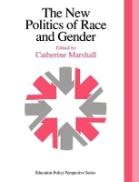 Book Cover for The New Politics Of Race And Gender by Catherine Marshall