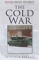 Book Cover for The Cold War by Priscilla Roberts