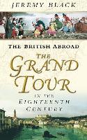 Book Cover for The Grand Tour in the Eighteenth Century by Jeremy Black