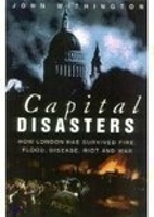 Book Cover for Capital Disasters by John Withington