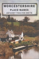 Book Cover for Worcestershire Place Names by Anthony Poulton-Smith