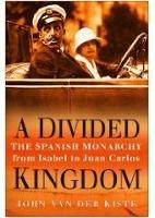 Book Cover for A Divided Kingdom by John Van der Kiste