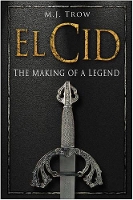 Book Cover for El Cid by M. J. Trow