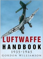 Book Cover for Luftwaffe Handbook 1935-1945 by Robert Lewis Koehl