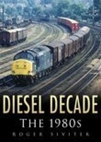 Book Cover for Diesel Decade by Roger Siviter