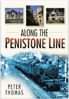 Book Cover for Along the Penistone Line by Peter Thomas