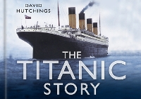 Book Cover for The Titanic Story by David Hutchings