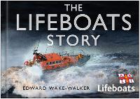 Book Cover for The Lifeboats Story by Edward Wake-Walker