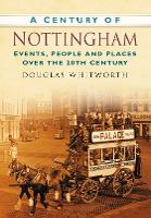 Book Cover for A Century of Nottingham by Douglas Whitworth