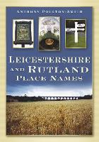 Book Cover for Leicestershire and Rutland Place Names by Anthony Poulton-Smith