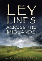 Book Cover for Ley Lines Across the Midlands by Anthony Poulton-Smith