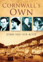 Book Cover for Cornwall's Own by John Van der Kiste