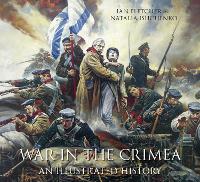 Book Cover for War in the Crimea by Ian Fletcher, Natalia Ishchenko