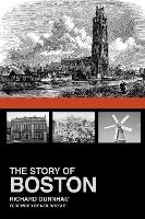 Book Cover for The Story of Boston by Richard Gurnham