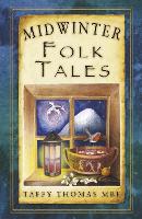 Book Cover for Midwinter Folk Tales by Taffy Thomas