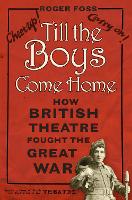 Book Cover for Till the Boys Come Home by Roger Foss